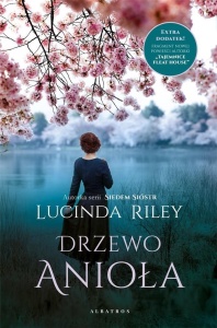 DRZEWO ANIOŁA, LUCINDA RILEY