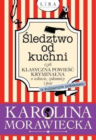 Śledztwo od kuchni czyli klasyczna powieść...