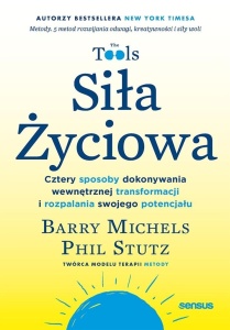 SIŁA ŻYCIOWA. CZTERY SPOSOBY DOKONYWANIA...
