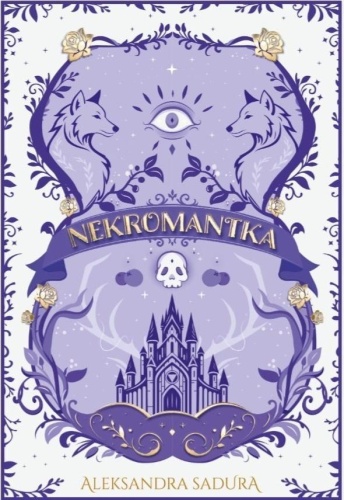 Nekromantka, Aleksandra Sadura
