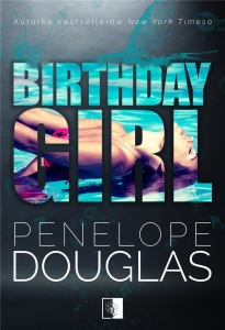 BIRTHDAY GIRL, PENELOPE DOUGLAS