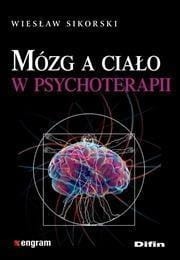 Mózg a ciało w psychoterapii, difiWiesław Sikorski