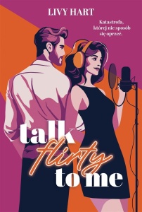 TALK FLIRTY TO ME, LIVY HART