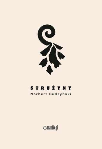 Strużyny, Norbert Budzyński