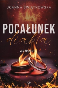 LAS VEGAS T.1 POCAŁUNEK DIABŁA, JOANNA ŚWIĄTKOWSKA