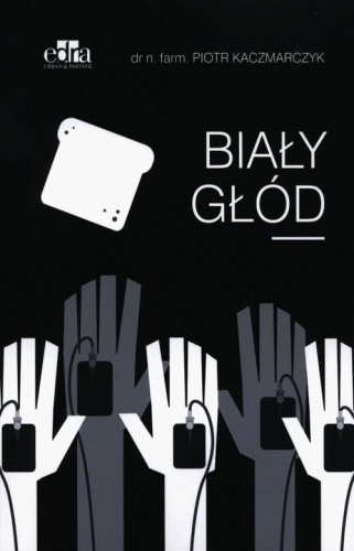 Biały głód, Piotr Kaczmarczyk