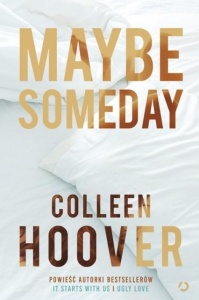 MAYBE SOMEDAY W.4, COLLEEN HOOVER