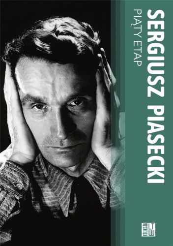 Piąty etap BR, Sergiusz Piasecki