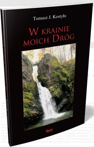 W krainie moich dróg, Tomasz J. Kostyła