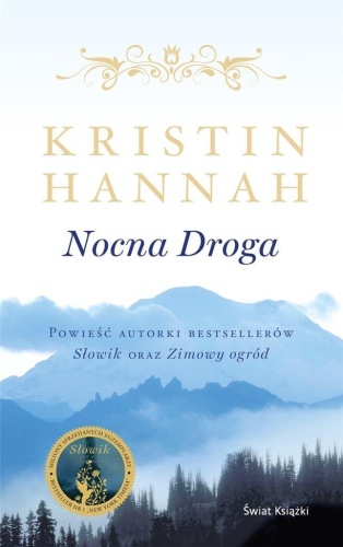 Nocna droga, Kristin Hannah
