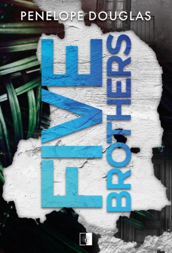 Five Brothers, Penelope Douglas