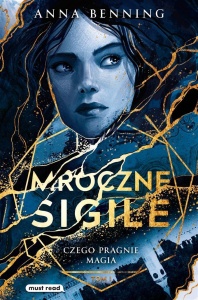 MROCZNE SIGILE T.1 CZEGO PRAGNIE MAGIA