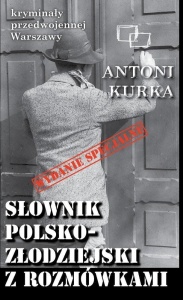 KRYMINAŁY PRZEDWOJENNEJ W-WY.SŁOWNIK POLSKO. ...