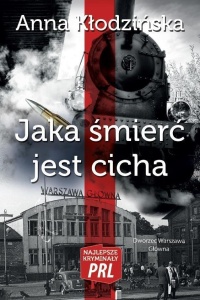 NAJLEPSZE KRYMINAŁY PRL. JAKA ŚMIERĆ JEST CICHA