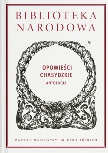 Opowieści chasydzkie. Antologia, praca zbiorowa
