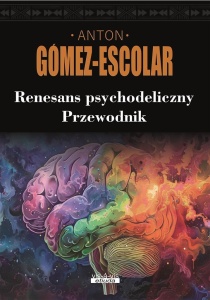 RENESANS PSYCHODELICZNY. PRZEWODNIK
