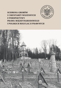 OCHRONA GROBÓW I CMENTARZY WOJENNYCH...