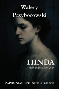 HINDA, WALERY PRZYBOROWSKI