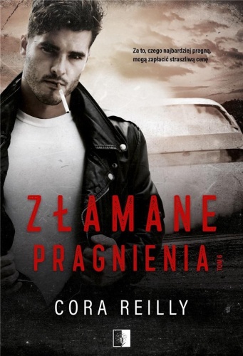 Złamane pragnienia, Cora Reilly