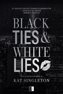 BLACK TIES & WHITE LIES