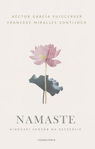 Namaste. Hinduski sposób na szczęście