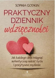 PRAKTYCZNY DZIENNIK WDZIĘCZNOŚCI. JAK KAŻDEGO...