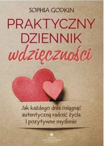 Praktyczny dziennik wdzięczności. Jak każdego...