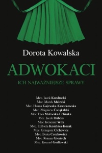 ADWOKACI. ICH NAJWAŻNIEJSZE SPRAWY