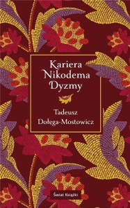 KARIERA NIKODEMA DYZMY W.KOLEKJONERSKIE