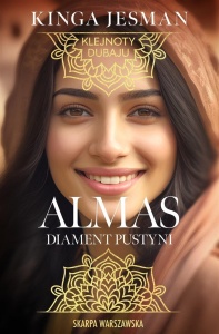KLEJNOTY DUBAJU. ALMAS, DIAMENT PUSTYNI