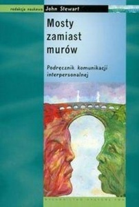 MOSTY ZAMIAST MURÓW. PODRĘCZNIK KOMUNIKACJI INTER.