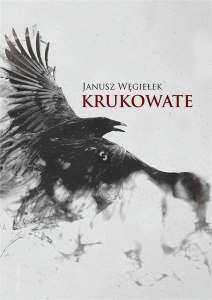 KRUKOWATE, JANUSZ WĘGIEŁEK