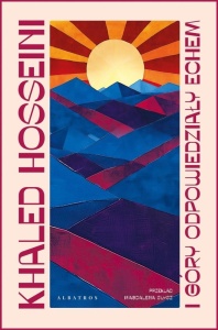 I GÓRY ODPOWIEDZIAŁY ECHEM, KHALED HOSSEINI