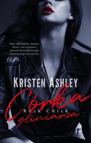 Córka gliniarza, Kristen Ashley, Julia Gabriel