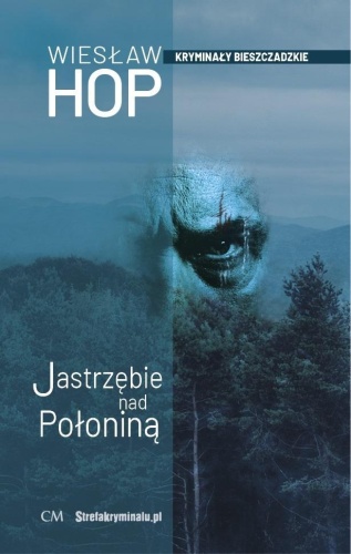 Jastrzębie nad połoniną, Wiesław Hop
