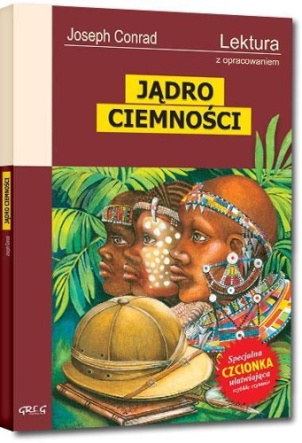 Jądro Ciemności z oprac. GREG, Joseph Conrad