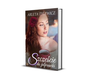 SZCZĘŚCIE DO POPRAWKI, ARLETA TYLEWICZ