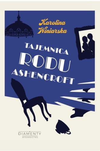 Tajemnica rodu Ashencroft, Karolina Winiarska