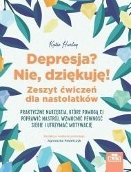 DEPRESJA? NIE, DZIĘKUJĘ, RED. A. PAWEŁCZYK