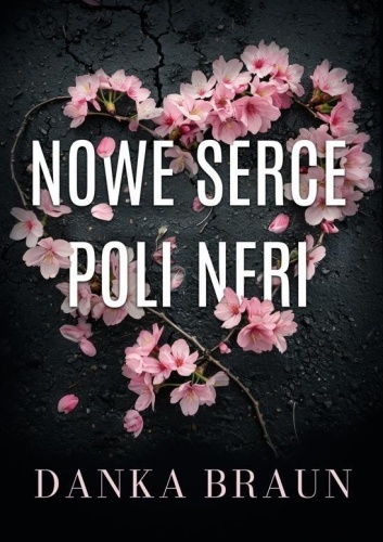 Nowe serce Poli Neri, Danka Braun