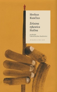 ŻELAZNA RĘKAWICA STALINA, HERKUS KUNCIUS
