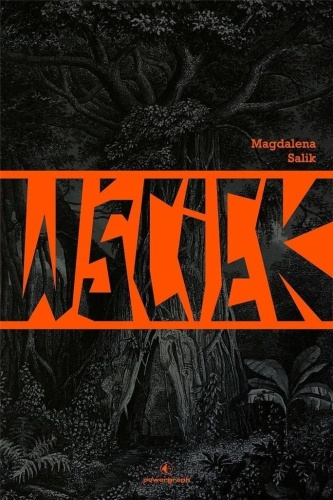 Wściek, Magdalena Salik