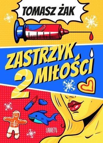 Zastrzyk miłości T.2, Tomasz Żak