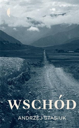 Wschód, Andrzej Stasiuk