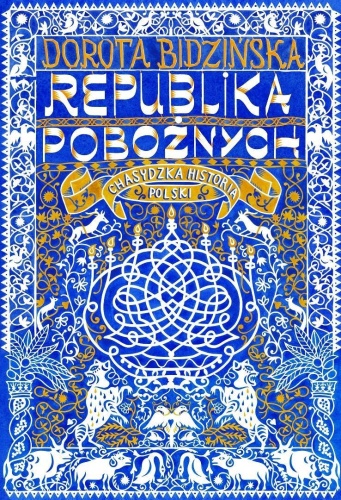 Republika pobożnych Chasydzka historia Polski