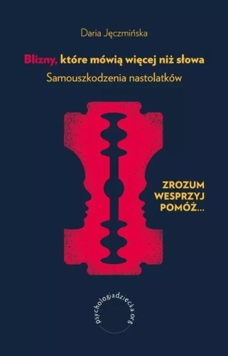 Blizny, które mówią więcej niż słowa