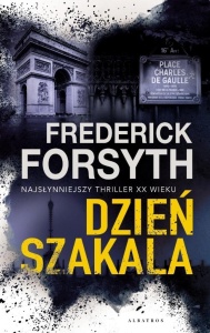 DZIEŃ SZAKALA, FREDERICK FORSYTH