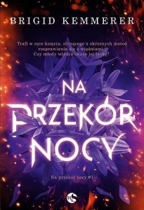 NA PRZEKÓR NOCY, BRIGID KEMMERER