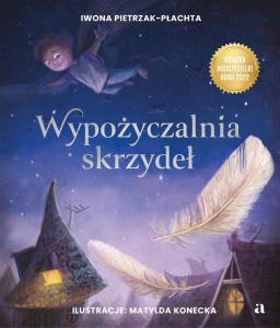 WYPOŻYCZALNIA SKRZYDEŁ. OPOWIEŚĆ O MAGII CZYTANIA