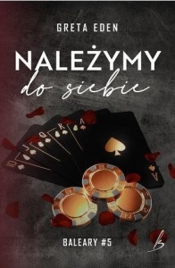 BALEARY T.5 NALEŻYMY DO SIEBIE, GRETA EDEN